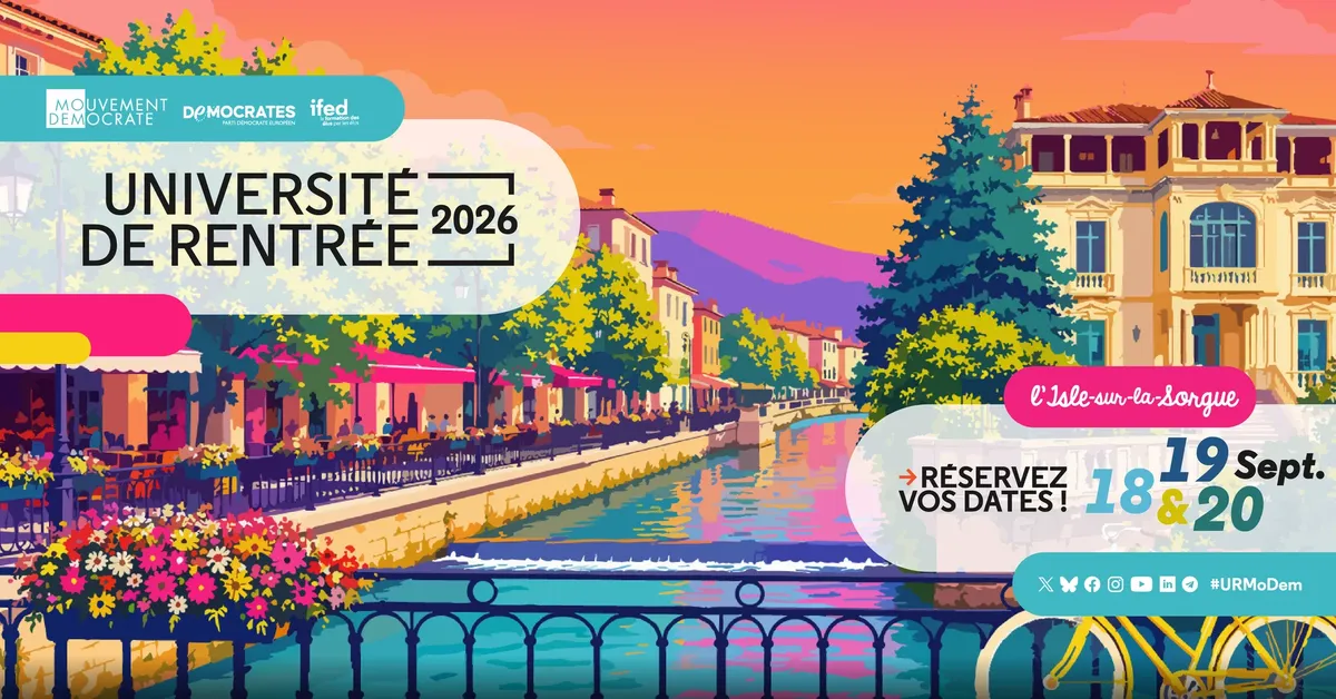 L'ISLE-SUR-LA-SORGUE : Mouvement Démocrate - Trois jours de débats pour préparer les prochaines éché
