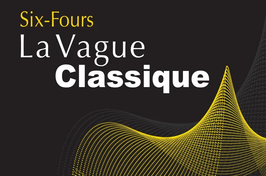 SIX-FOURS-LES-PLAGES : La Vague Classique 2026 - Une programmation d'exception entre stars et patrim