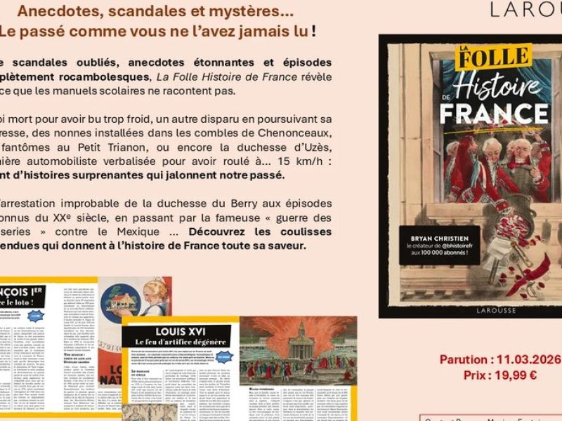 PARIS : Édition - Larousse dépoussière l'Histoire de France avec ses anecdotes et scandales