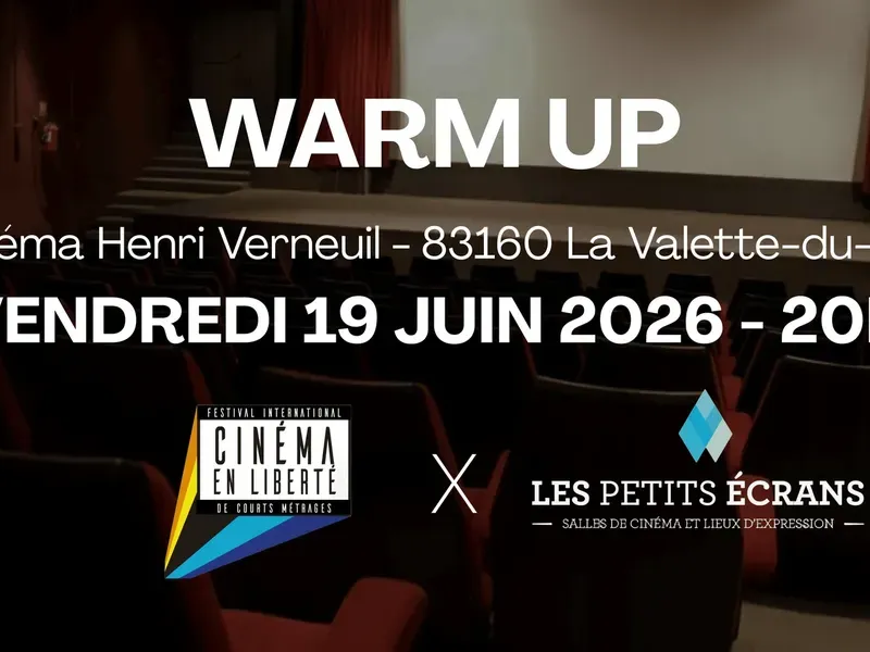 LA VALETTE-DU-VAR : Cinéma - Une soirée "Warm-Up" pour lancer la 15ᵉ édition du festival Cinéma en L